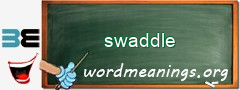 WordMeaning blackboard for swaddle